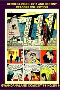 Heroes Linked: #711 And Destiny Readers Collection
