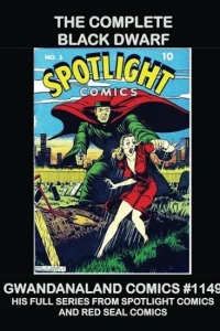 The Complete Black Dwarf