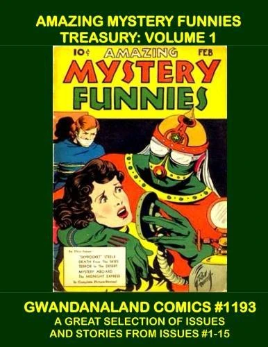 Cover of Amazing Mystery Funnies Treasury: Volume 1