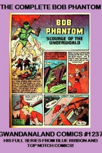 The Complete Bob Phantom