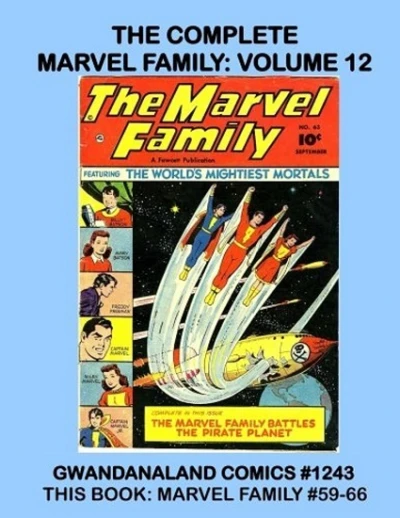 Cover of The Complete Marvel Family: Volume 12