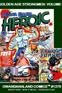 Golden Age Strongmen: Volume 1