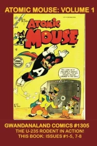Atomic Mouse: Volume 1