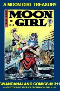 A Moon Girl Treasury