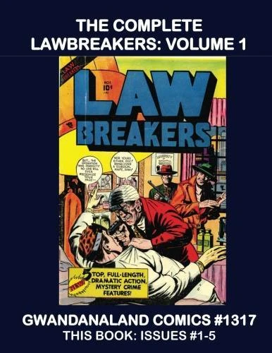 Cover of The Complete Lawbreakers: Volume 1