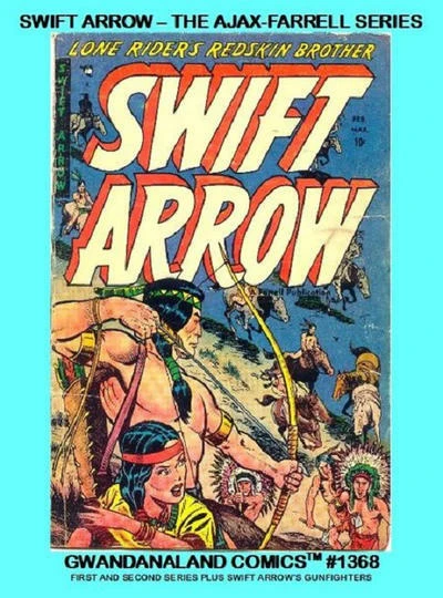 Cover of Swift Arrow - The Ajax-Farrell Series
