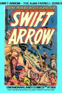 Swift Arrow - The Ajax-Farrell Series