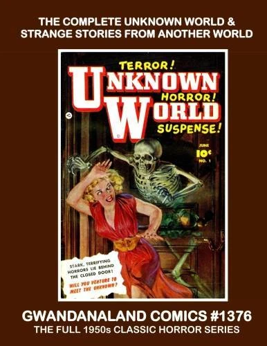 Cover of The Complete Unknown World & Strange Stories From Another World