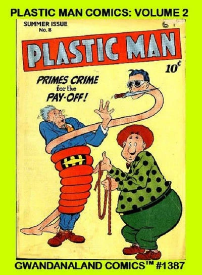 Cover of Plastic Man Comics: Volume 2