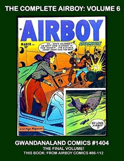 Cover of The Complete Airboy: Volume 6