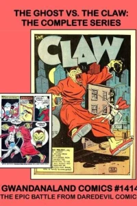 The Ghost Vs. The Claw: The Complete Series