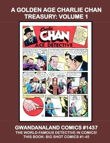 Cover of A Golden Age Charlie Chan Treasury: Volume 1