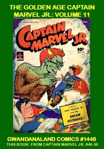 Cover of The Golden Age Captain Marvel Jr.: Volume 11