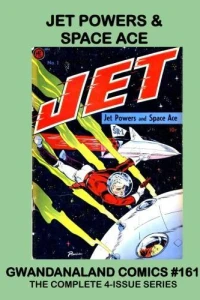 Jet Powers & Space Ace