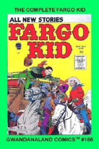 The Complete Fargo Kid