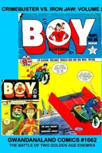 Crimebuster Vs. Iron Jaw: Volume 2