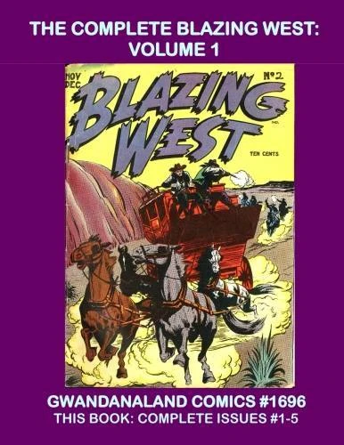 Cover of The Complete Blazing West: Volume 1