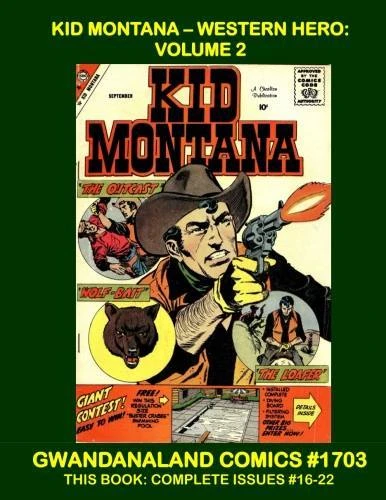 Cover of Kid Montana - Western Hero: Volume 2