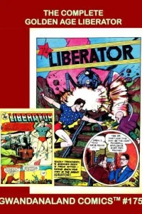 The Complete Golden Age Liberator