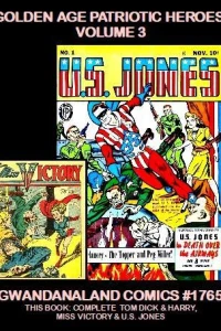 Golden Age Patriotic Heroes: Volume 3