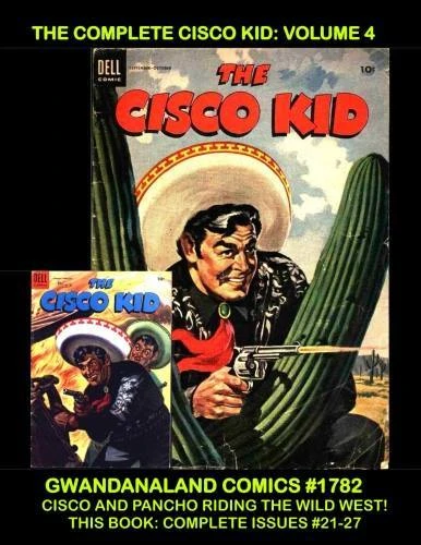 Cover of The Complete Cisco Kid: Volume 4