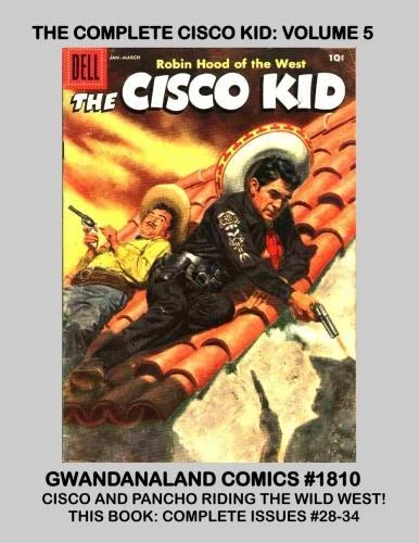 Cover of The Complete Cisco Kid: Volume 5