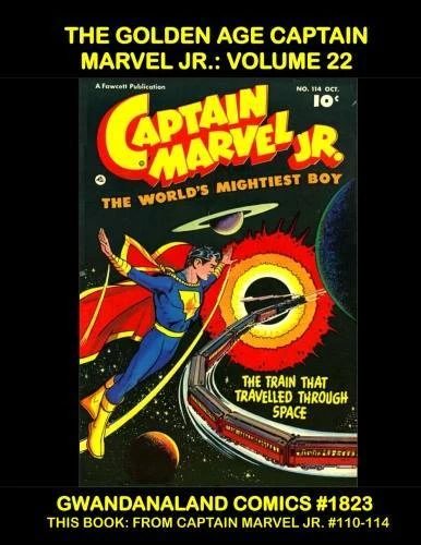 Cover of The Golden Age Captain Marvel Jr.: Volume 22