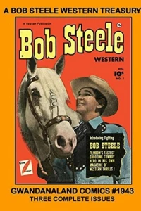 A Bob Steele Western Treasury