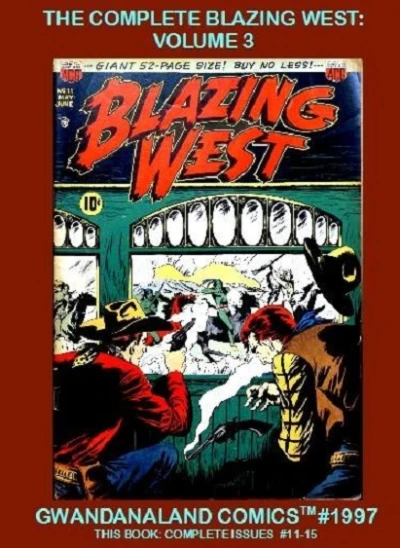 Cover of The Complete Blazing West: Volume 3