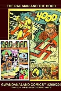 The Rag Man and The Hood