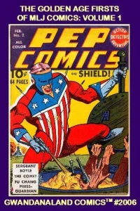 The Golden Age Firsts of MLJ Comics: Volume 1