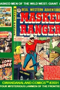Masked Men Of The Wild West: Giant #1