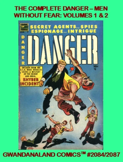 Cover of The Complete Danger - Men Without Fear: Volumes 1 & 2