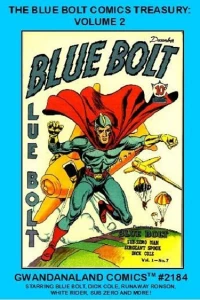 The Blue Bolt Comics Treasury: Volume 2