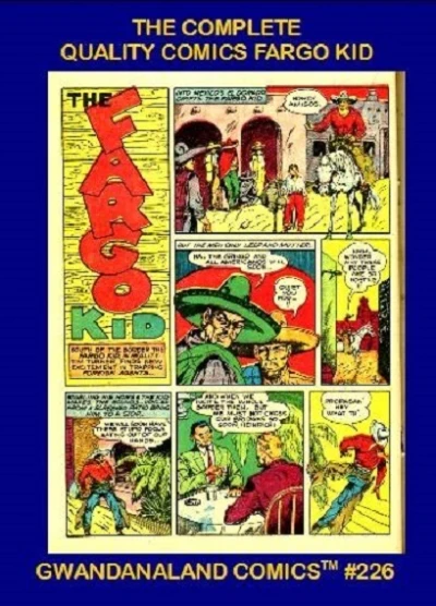 Cover of The Complete Quality Comics Fargo Kid