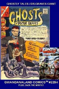 Ghostly Tales/Dr. Graves Giant