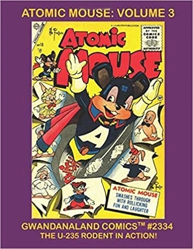 Cover of Atomic Mouse Volume 3