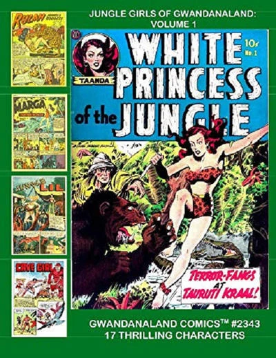Cover of Jungle Girls of Gwandanaland Volume 1
