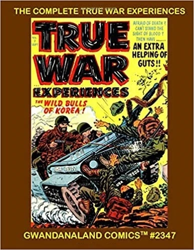 Cover of The Complete True War Experiences