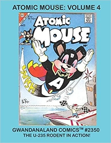 Cover of Atomic Mouse Volume 4