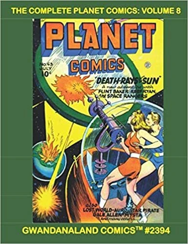 Cover of The Complete Planet Comics Volume 8