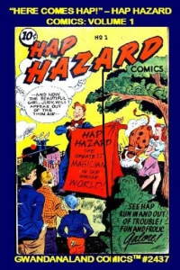 Hap Hazard Comics Volume 1
