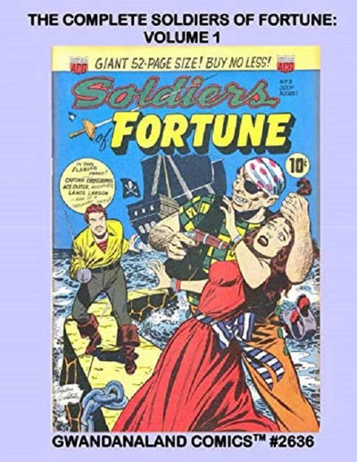 Cover of The Complete Soldiers of Fortune: Volume 1