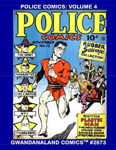 Cover of . Police Comics: Volume 4