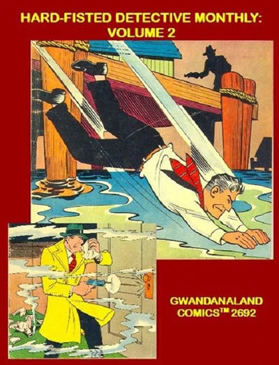 Cover of Hard-Fisted Detective Monthly: Volume 2