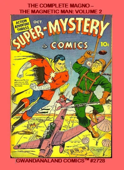 Cover of The Complete Magno - The Magnetic Man: Volume 2