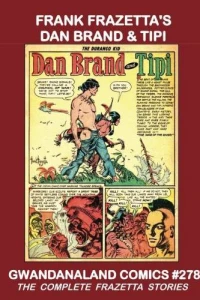 Frank Frazetta's Dan Brand & Tipi