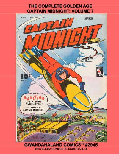 Cover of The Complete Golden Age Captain Midnight: Volume 7