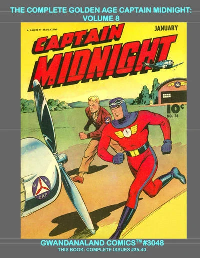 Cover of The Complete Golden Age Captain Midnight: Volume 8