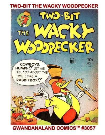 Cover of Two-Bit the Wacky Woodpecker